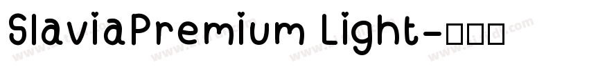 SlaviaPremium Light字体转换